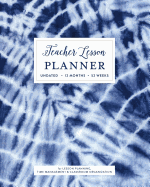 Teacher Lesson Planner, Undated 12 Months 52 Weeks for Lesson Planning, Time Management: Pretty Cactus Art Design One Year Assignment & Classroom Calendar Book