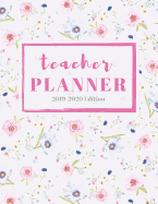 Teacher Planner 2019-2020 Edition: 12-month Calendar Schedule Organizer, 48-weeks Lesson Plan (July 2019 to June 2020), 8.5 x 11 inches, Pink Bloom Floral Design