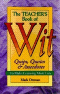 Teachers Book of Wit - Ortman, Mark, and Orlman, Mark