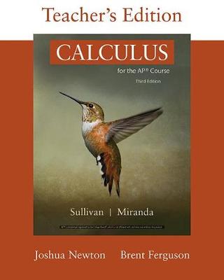 Teacher's Edition of Calculus for the AP Course - Sullivan, Michael, and Miranda, Kathleen