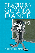 Teacher's Gotta Dance