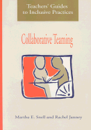 Teachers' Guides to Inclusive Practices: Collaboration Teaming
