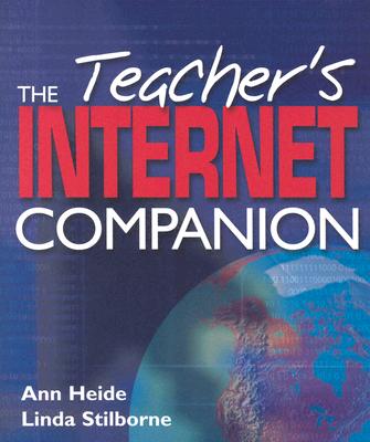 Teacher's Internet Companion - Stilborne, Linda, and Heide, Ann