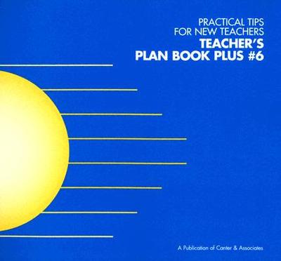 Teacher's Plan Book Plus #6 - Canter, Lee