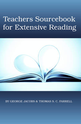 Teacher's Sourcebook for Extensive Reading - Jacobs, George, and Farrell, Thomas S. C.