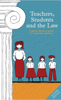 Teachers, Students and the Law 4th edition - Millane, Vivien