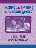 Teaching and Learning in the Middle Grades