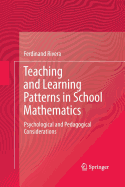Teaching and Learning Patterns in School Mathematics: Psychological and Pedagogical Considerations
