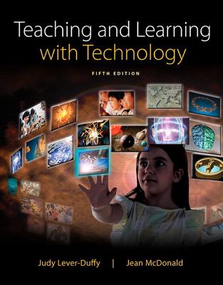 Teaching and Learning with Technology, Enhanced Pearson Etext with Loose-Leaf Version -- Access Card Package - Lever-Duffy, Judy, and McDonald, Jean