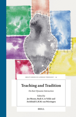 Teaching and Tradition: On Their Dynamic Interaction - Moons Sj, Jos, and Te Velde, Rudi A, and Van Wieringen, Archibald L H M