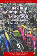 Teaching Comparative Education: Trends and Issues Informing Practice