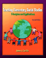 Teaching Elementary Social Studies: Principles and Applications