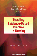 Teaching Evidence-based Practice in Nursing