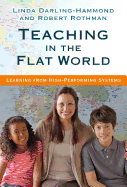 Teaching in the Flat World: Learning from High-Performing Systems