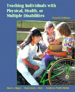 Teaching Individuals with Physical, Health, or Multiple Disabilities
