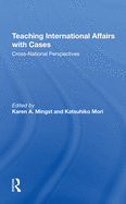 Teaching International Affairs With Cases: Crossnational Perspectives