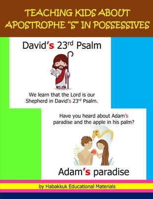 Teaching Kids about Apostrophe "S" in Possessives - Materials, Habakkuk Educational
