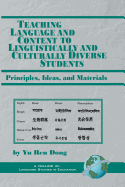 Teaching Language and Content to Linguistically and Culturally Diverse Students: Principals, Ideas, and Materials (PB)