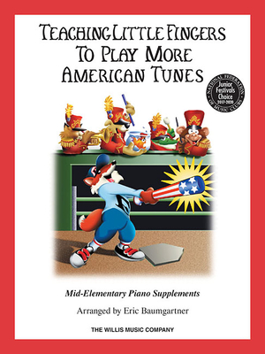 Teaching Little Fingers to Play More American Tunes - Book Only: National Federation of Music Clubs 2020-2024 Selection Mid-Elementary Level - Baumgartner, Eric