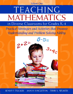 Teaching Mathematics in Diverse Classrooms for Grades K-4: Practical Strategies and Activities That Promote Understanding and Problem Solving Ability