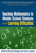 Teaching Mathematics to Middle School Students with Learning Difficulties