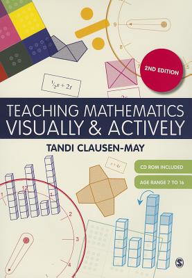 Teaching Mathematics Visually and Actively - Clausen-May, Tandi