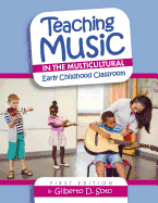 Teaching Music in the Multicultural Early Childhood Classroom