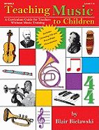 Teaching Music to Children: A Curriculum Guide for Teachers Without Music Training