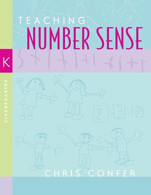 Teaching Number Sense, Kindergarten - Confer, Chris