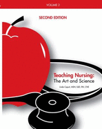 Teaching Nursing, Vol. 2: The Art and Science - Caputi, Linda, Edd, Msn, RN, CNE