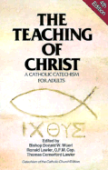 Teaching of Christ: A Catholic Catechism for Adults