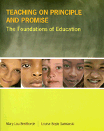 Teaching on Principle and Promise: The Foundations of Education
