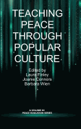 Teaching Peace Through Popular Culture (Hc)