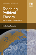 Teaching Political Theory: A Pluralistic Approach