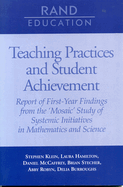 Teaching Practices and Student Achievement: Report of First-Year Findings from the 'mosaic' Study of Systemic Initiatives in Mathematics and Science