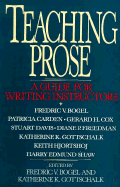 Teaching Prose: A Guide for Writing Instructors