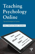 Teaching Psychology Online: Tips and Strategies for Success