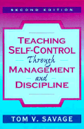 Teaching Self-Control Through Management and Discipline