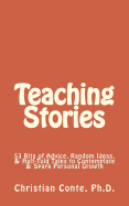 Teaching Stories: 53 Bits of Advice, Random Ideas, & Half-Told Tales to Contemplate & Spark Personal Growth