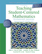 Teaching Student-Centered Mathematics: Developmentally Appropriate Instruction for Grades 6-8 (Volume III)