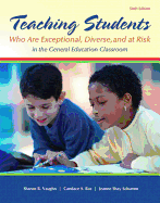 Teaching Students Who Are Exceptional, Diverse, and at Risk in the General Education Classroom, Video-Enhanced Pearson Etext with Loose-Leaf Version -- Access Card Package