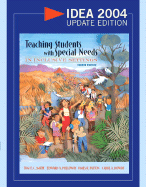 Teaching Students with Special Needs in Inclusive Settings, Idea 2004 Update Edition - Smith, Tom E C, and Polloway, Edward A, and Patton, James R