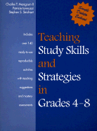 Teaching Study Skills and Strategies for Grades 4-8 - Mangrum, Charles T, II, and Strichart, Stephen S, and Iannuzzi, Patricia