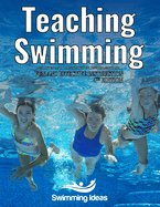 Teaching Swimming: Fun and effective instruction