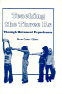 Teaching the Three R's Through Movement Experiences