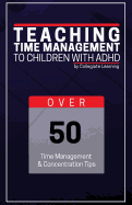 Teaching Time Management to Children with ADHD