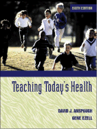 Teaching Today's Health - Anspaugh, David J, Professor