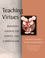 Teaching Virtues: Building Character Across the Curriculum