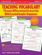 Teaching Vocabulary Through Differentiated Instruction with Leveled Graphic Organizers: Grades 4-8 - Witherell, Nancy, Ed.D., and McMackin, Mary