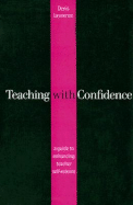 Teaching with Confidence: A Guide to Enhancing Teacher Self-Esteem